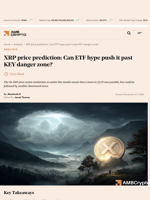 XRP price prediction: Can ETF hype push it past KEY danger zone? - AMBCrypto