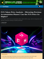 FUN Token Price Analysis - Mirroring Previous Accumulation Phases, Can It Go Higher?