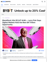 BlackRock Surges to $13.4T as Crypto Integration Deepens