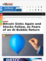 Bitcoin Sinks Again and Stocks Follow, as Fears of an AI Bubble Return - The Crypto News Wire