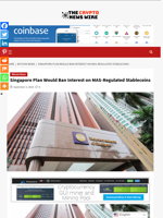 Singapore Plan Would Ban Interest on MAS-Regulated Stablecoins - The Crypto News Wire