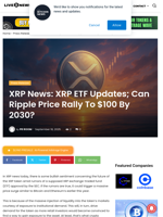 XRP News: XRP ETF Updates; Can Ripple Price Rally To $100 By 2030? | Live Bitcoin News