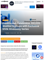 Dreamcash Celebrates 100,000 Waitlist Signups with Exclusive $50k Giveaway Series | Live Bitcoin News