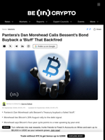 Pantera's Dan Morehead Calls Bessent's Bond Buyback a ‘Bluff' That Backfired