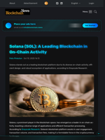 Solana (SOL): A Leading Blockchain in On-Chain Activity - Blockchain.News
