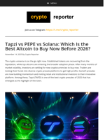 Tapzi vs PEPE vs Solana: Which Is the Best Altcoin to Buy Now Before 2026?