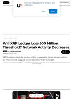 Will XRP Ledger Lose 500 Million Threshold? Network Activity Decreases - U.Today