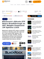 Blackrock’s Bitcoin ETF Nears Breakthrough as SEC Weighs Expansive 1M Options Limit – Featured Bitcoin News