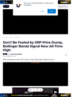 Don't Be Fooled by XRP Price Dump, Bollinger Bands Signal New All-Time High - U.Today