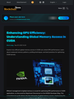 Enhancing GPU Efficiency: Understanding Global Memory Access in CUDA - Blockchain.News