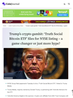 Trump-tied 'Truth Social Bitcoin ETF' advances with NYSE listing application
