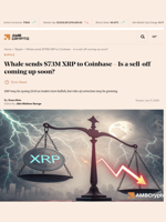 Whale sends $73M XRP to Coinbase - Is a sell-off coming up soon? - AMBCrypto
