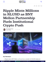 Ripple Mints Millions in RLUSD as BNY Mellon Partnership Fuels Institutional Crypto Push