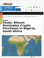 Study: Bitcoin Dominates Crypto Purchases in Nigeria, South Africa - The Crypto News Wire