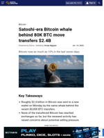 Satoshi-era Bitcoin whale behind 80K BTC move transfers $2.4B