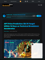APT Price Prediction: $0.75 Target Within 14 Days as Technical Breakdown Accelerates - Blockchain.News