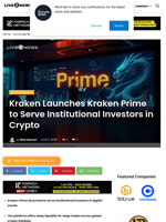 Kraken Launches Kraken Prime to Serve Institutional Investors in Crypto | Live Bitcoin News