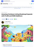 Amazing Coinbase Listing Roadmap Expands with FLUID and NOM Additions: Guest Post by ItsBitcoinWorld | CoinMarketCap