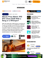 Bitcoin Price Watch: Will BTC Close 2025 With a Bang or a Whimper? – Markets and Prices Bitcoin News