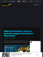 PEPE Price Prediction: Technical Neutrality Suggests Consolidation Phase Ahead - Blockchain.News