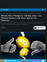 Bitcoin Price Plunges to 120-Day Lows: Can Michael Saylor’s $2B Move Rescue US Markets?