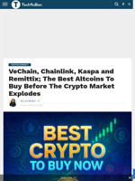 VeChain, Chainlink, Kaspa and Remittix; The Best Altcoins To Buy Before The Crypto Market Explodes
