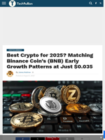 Best Crypto for 2025? Matching Binance Coin’s (BNB) Early Growth Patterns at Just $0.035 - TechBullion