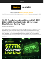 Kaspa Near $0.10 Crash, TRX Volume at $600B, WAI’s $4 Forecast Sparks Whale Buying
