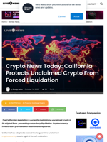Crypto News Today: California Protects Unclaimed Crypto From Forced Liquidation | Live Bitcoin News