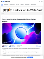 Tom Lee's BitMine Targeted in Short-Seller Report - BeInCrypto