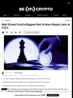 Wall Street Fund's Biggest Bet Is Now Ripple Labs at 17.5%