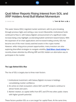 Quid Miner Reports Rising Interest from SOL and XRP Holders Amid Bull Market Momentum - Visionary Financial