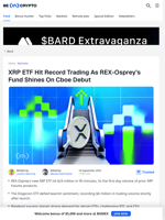 REX-Osprey's XRP ETF Breaks Previous Trading Records