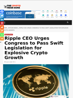 Ripple CEO Urges Congress to Pass Swift Legislation for Explosive Crypto Growth - The Crypto News Wire
