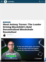 Meet Antony Turner: The Leader Driving BlockDAG’s Bold Decentralized Blockchain Revolution!