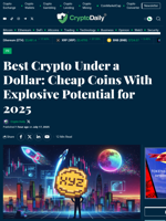 Best Crypto Under a Dollar: Cheap Coins With Explosive Potential for 2025 - Crypto Daily