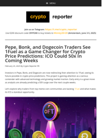 Pepe, Bonk, and Dogecoin Traders See 1Fuel as a Game Changer for Crypto Price Predictions: ICO Could 50x In Coming Weeks