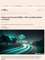 Solana metrics turn bullish - But is cooling volume a red flag? - AMBCrypto