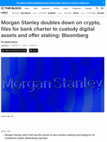 Morgan Stanley doubles down on crypto, files for bank charter to custody digital assets and offer staking: Bloomberg | The Block