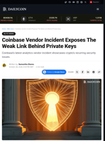 Coinbase Vendor Incident Exposes The Weak Link Behind Private Keys - DailyCoin