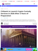 Citibank to Launch Crypto Custody Services in 2026 After 3 Years of Preparation