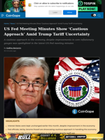 US Fed Meeting Minutes Show ‘Cautious Approach’