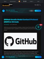 GitHub Unveils Model Context Protocol (MCP) in VS Code - Blockchain.News
