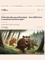 $300 mln slips out of Berachain—Does BERA have a comeback card left to play? - AMBCrypto
