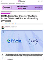 ESMA Director Cautions About Tokenized Misleading