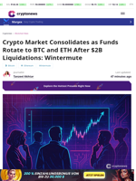 Crypto Market Consolidates as Funds Rotate to BTC and ETH