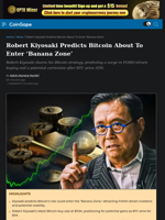 Robert Kiyosaki Predicts Bitcoin About To Enter ‘Banana Zone’