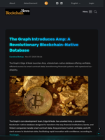 The Graph Introduces Amp: A Revolutionary Blockchain-Native Database - Blockchain.News