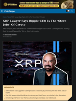 XRP Lawyer Says Ripple CEO Is The ‘Steve Jobs’ Of Crypto