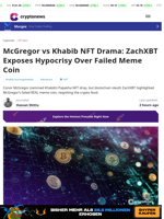 McGregor vs Khabib NFT Drama:  ZachXBT Noted Failed Meme Coin